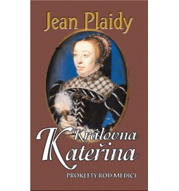 Královna Kateřina (Prokletý rod Medici III.)