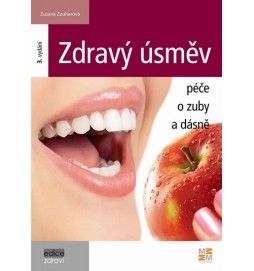 Zdravý úsměv - Péče o zuby a dásně - 3. vydání