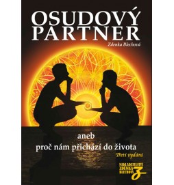 Osudový partner aneb proč nám přichází do života - 3. vydání