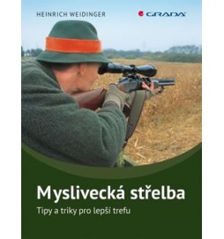 Myslivecká střelba - Tipy a triky pro lepší trefu