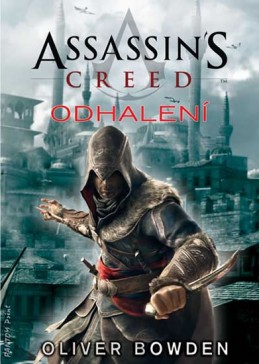Assassin´s Creed 4 - Odhalení - Bowden Oliver