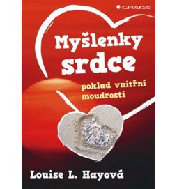 Myšlenky srdce - poklad vnitřní moudrosti