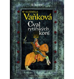 Kronika Karla IV. - Cval rytířských koní