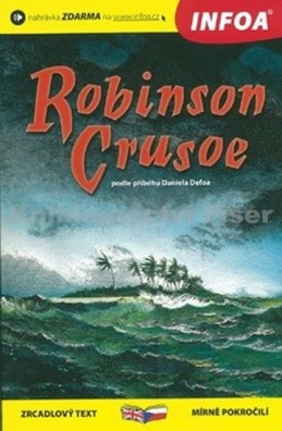 Robinson Crusoe - Zrcadlová četba - Defoe Daniel