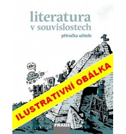 Literatura v souvislostech pro SŠ 3 - PU