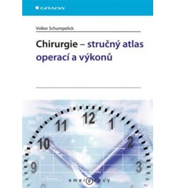 Chirurgie – stručný atlas operací a výkonů