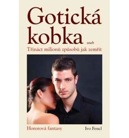 Gotická kobka - Třináct milionů způsobů jak zemřít