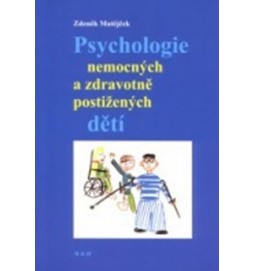 Psychologie nemocných a zdravotně postižených dětí