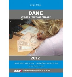 Daně - výklad a praktické příklady 2012