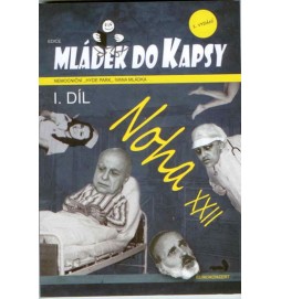 Noha XXII - Mládek do kapsy I. díl