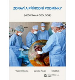 Zdraví a přírodní podmínky (Medicína a geologie)