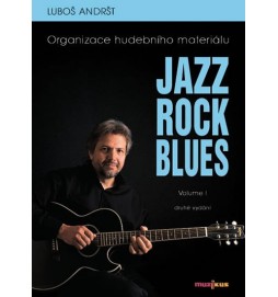 Jazz, Rock, Blues, Volume I