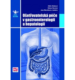 Ošetřovatelská péče v gastroenterologii a hepatologii