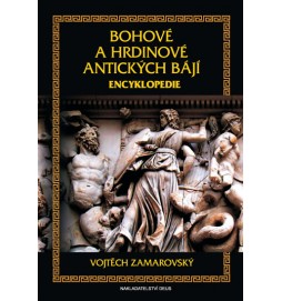 Bohové a hrdinové antických bájí - Encyklopedie