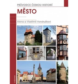 Město - Průvodce českou historií 1