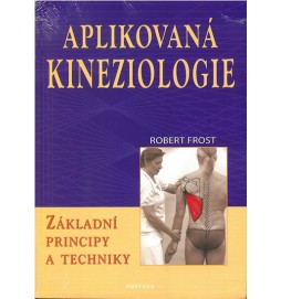 Aplikovaná kineziologie - Základní principy a techniky