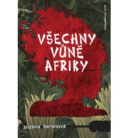 Všechny vůně Afriky