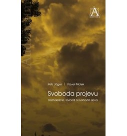 Svoboda projevu - Demokracie, rovnost a svoboda slova