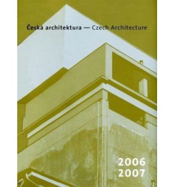 ČESKÁ ARCHITEKTURA 2006-2007