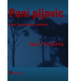 Paní pijavic - Osm hororových povídek