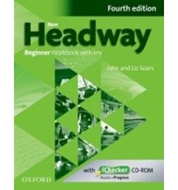 New Headway Fourth Edition Beginner Workbook with Key with iChecker CD