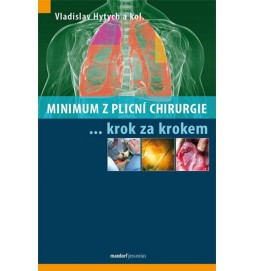 Minimum z plicní chirurgie krok za krokem