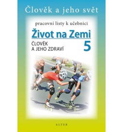 Pracovní listy k učebnici Přírodovědy 5/1 - Člověk a jeho zdraví