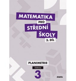 Matematika pro SŠ - 3. díl (učebnice)