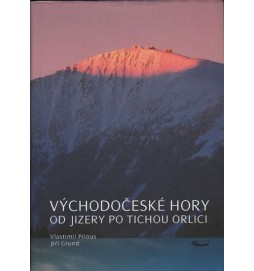 Východočeské hory – Od Jizery po Tichou Orlici