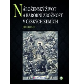 Náboženský život a barokní zbožnost v českých zemích