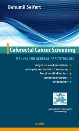 Colorectal Cancer Screening - Manual for general practitioners (AJ) - Seifert Bohumil