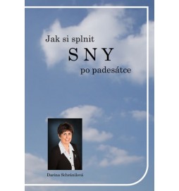 Jak si splnit SNY po padesátce