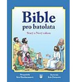 Bible pro batolata - Starý a Nový zákon