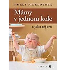 Mámy v jednom kole a jak z něj ven