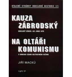 Kauza Zábrodský  - utajené stránky hokejové historie 2