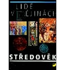 Lidé v dějinách 2/1 – Středověk Učebnice pro 7. r. ZŠ