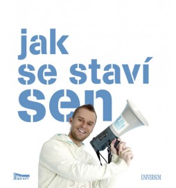 Jak se staví sen