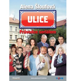 Ulice - Průvodce seriálem