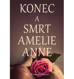 Konec a smrt Amelie Anne