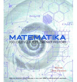 Matematika - 100 objevů, které změnily historii