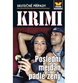 Krimi - Poslední mejdan padlé ženy