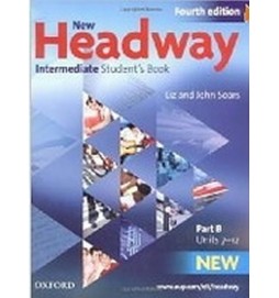 New Headway Fourth Edition Intermediate Student´s Book Part B