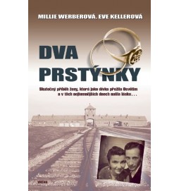 Dva prstýnky – Skutečný příběh ženy, která jako dívka přežila Osvětim a v těch nejtemnějších dnech našla lásku…