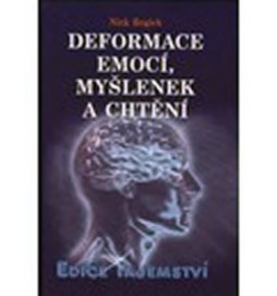 Deformace emocí, myšlenek a chtění