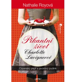 Pikantní život Charlotte Lavigneové - Cayenský pepř a javorový pudink