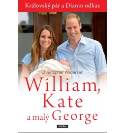 Williame, Kate a malý George - Královský pár a Dianin odkaz