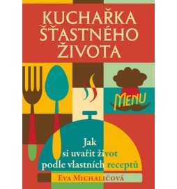 Kuchařka šťastného života