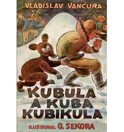 Kubula a Kuba Kubikula - s ilustracemi Ondřeje Sekory