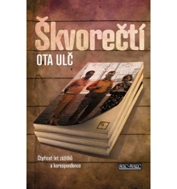 Škvorečtí - Čtyřicet let zážitků a korespondence