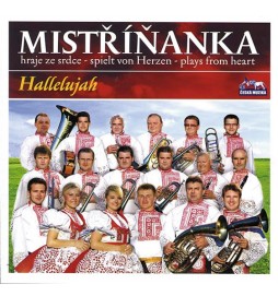 Mistříňanka - Halellujah - 1 CD